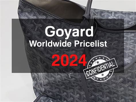 goyard paris price|goyard price list 2024.